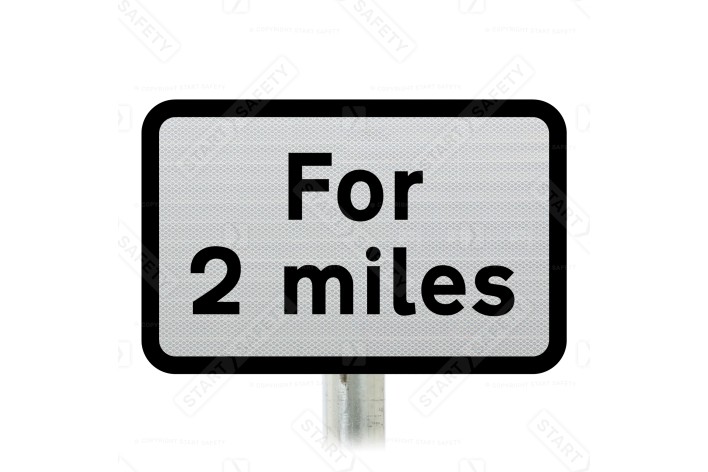 &quot;For 2 miles&quot; Sup Plate Road Sign Post Mounted (Face Only)         