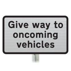 'Give way to oncoming vehicles' Supplementary Plate - Post Mount Dia 615.1 R2/RA2