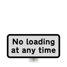 'No loading at any time' Post Mounted Sign Dia 638 R2/RA2