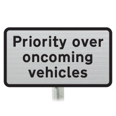 'Priority over oncoming vehicles' Supplementary Plate - Post Mount Dia 811.1 R2/RA2