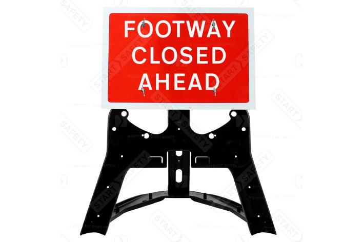 'Footway Closed Ahead' QuickFit EnduraSign Inc. Stand & Face