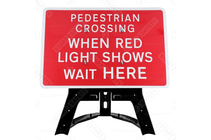 'Pedestrian Crossing When Red Light Shows Wait Here' QuickFit EnduraSign 7011.2 Inc Stand & Face