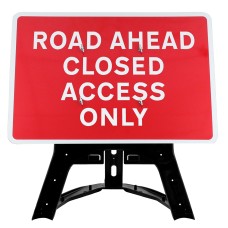 Road Ahead Closed Access Only Sign QuickFit EnduraSign | 1050x750mm