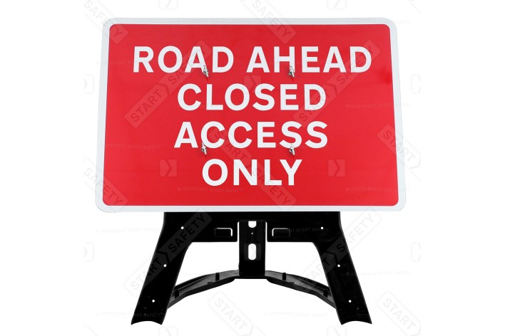 'Road Ahead Closed Access Only' QuickFit EnduraSign Inc Stand & Face