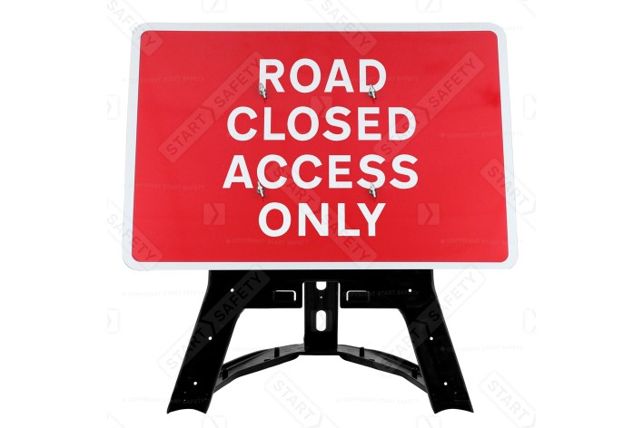 'Road Closed Access Only' QuickFit EnduraSign Inc Stand & Face