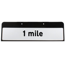 1 mile Sign QuickFit EnduraSign Drop Supplementary Plate Dia 572 | 870x275mm (face only)