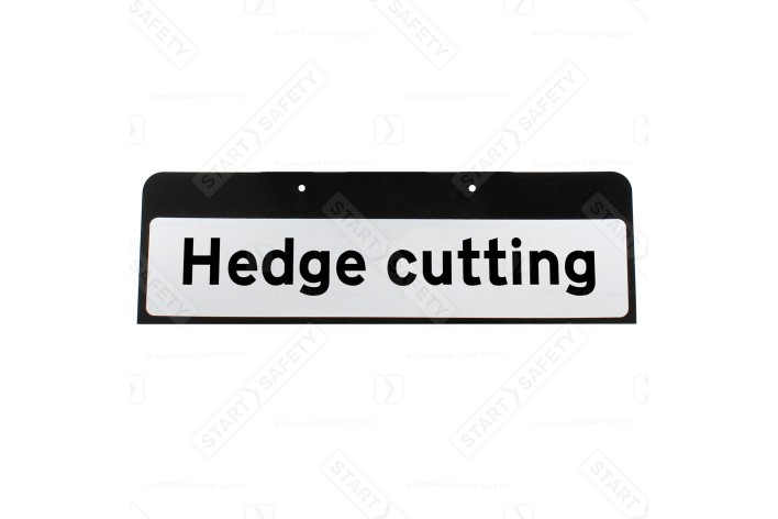 'Hedge cutting' QuickFit EnduraSign Drop Sup Plate 645 870x275mm RA1