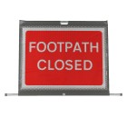 Footpath Closed dia. 7018 - Roll Up Sign / RA1 | 600x450mm | Face Only