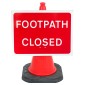'Footpath Closed' Cone Sign - Cone Sold Separately