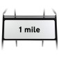 1 mile Supplementary Plate - Metal Sign 572b