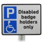 Disabled Badge Holders Only Sign Post Mounted R2 Dia 661A