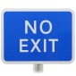 'NO EXIT' Sign - Post Mounted R2 - Diagram 835