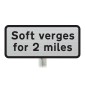 Soft Verges for 2 miles  Sup Plate Road Sign Post Mounted (Face Only)