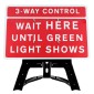 3/4-Way Control Wait Here Until Green Light Shows QuickFit EnduraSign 7011.1 Inc. Stand & Face