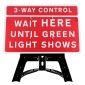 3-Way Control Wait Here Until Green Light Shows QuickFit EnduraSign 7011.1 Inc. Stand & Face