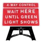 4-Way Control Wait Here Until Green Light Shows QuickFit EnduraSign 7011.1 Inc. Stand & Face