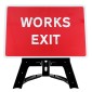 'Works Exit' QuickFit EnduraSign 7302 Inc Stand & Face