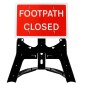 'Footpath Closed' QuickFit EnduraSign Inc. Stand & Face