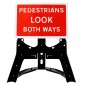 'Pedestrians Look Both Ways' QuickFit EnduraSign 7017 Inc. Stand & Face