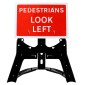 'Pedestrians Look Left' QuickFit EnduraSign 7017 Inc. Stand & Face