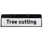 'Tree cutting' QuickFit EnduraSign Drop Sup Plate 645 870x275mm RA1