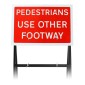 'Pedestrians Use Other Footway' Quick Fit Sign 600x450mm (face only)