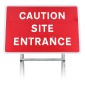 'Caution Site Entrance' Quick Fit Sign (face only)