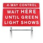 4-Way Control Wait HERE Until Green Light Shows Quick Fit Mounted Sign Face - 7011.1 (face only)