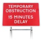 Temporary Obstruction 15 Minute Delay Quick Fit Sign (face only)