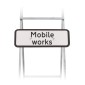 7001.1 Mobile Works Supplementary Sign for Quick Fit Sign Mounting (face only)