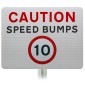 10mph Caution Speed Bumps Sign | Highly Reflective