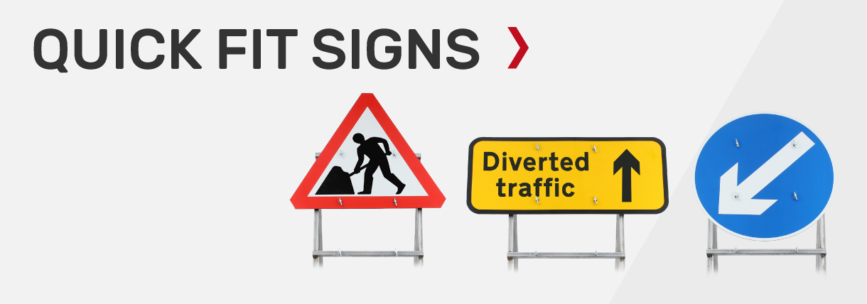 Browse All Quick Fit Signs